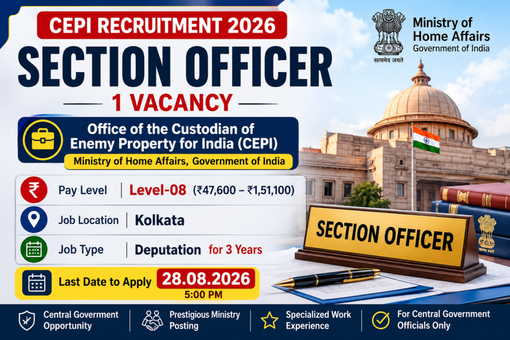 CEPI Section Officer Recruitment 2026